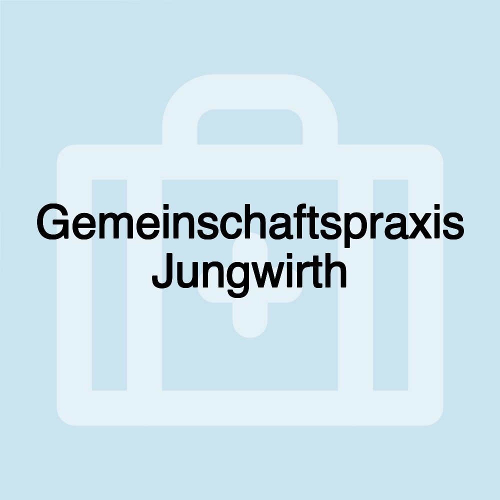 Gemeinschaftspraxis Jungwirth