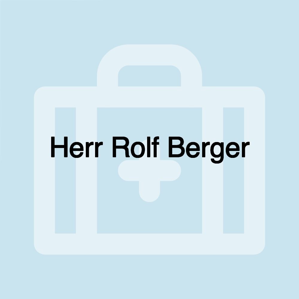 Herr Rolf Berger