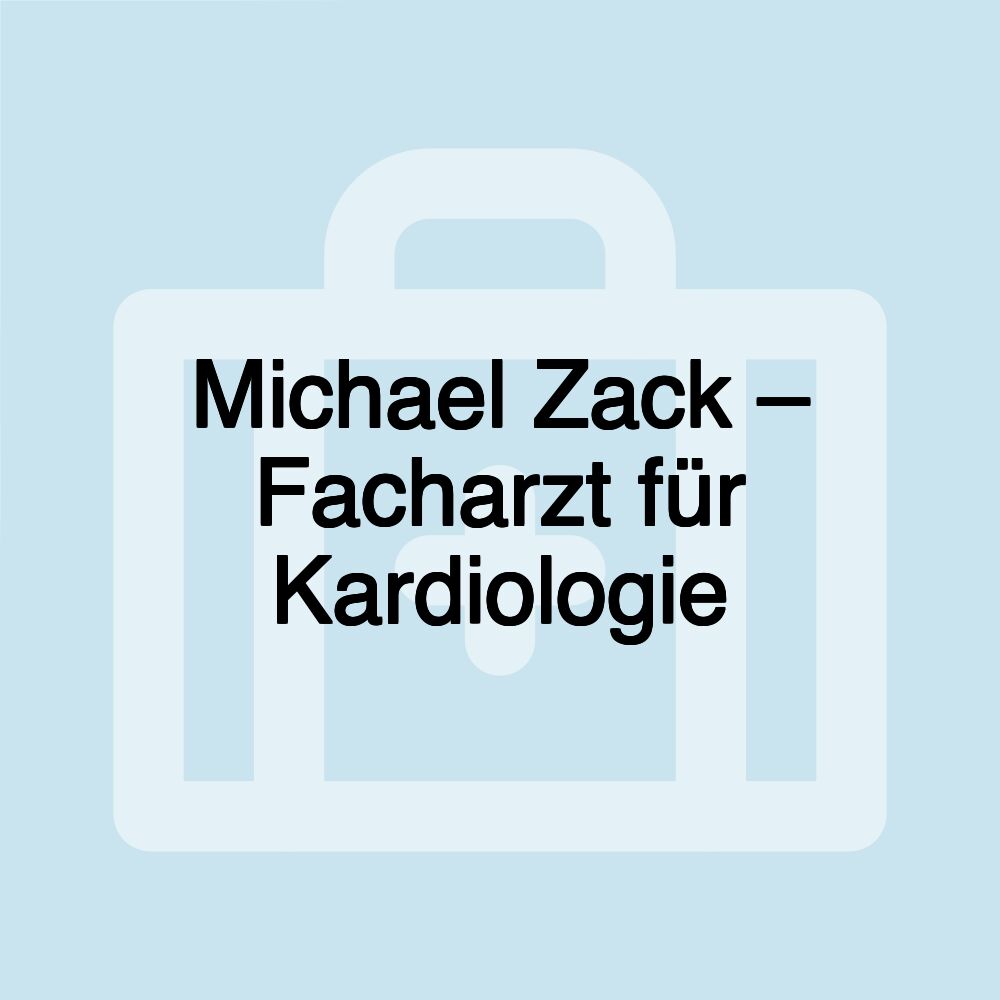 Michael Zack – Facharzt für Kardiologie