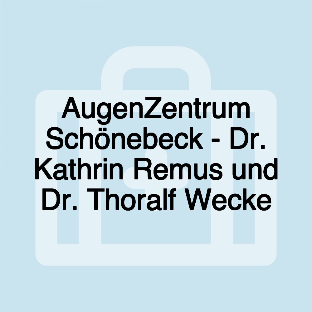 AugenZentrum Schönebeck - Dr. Kathrin Remus und Dr. Thoralf Wecke