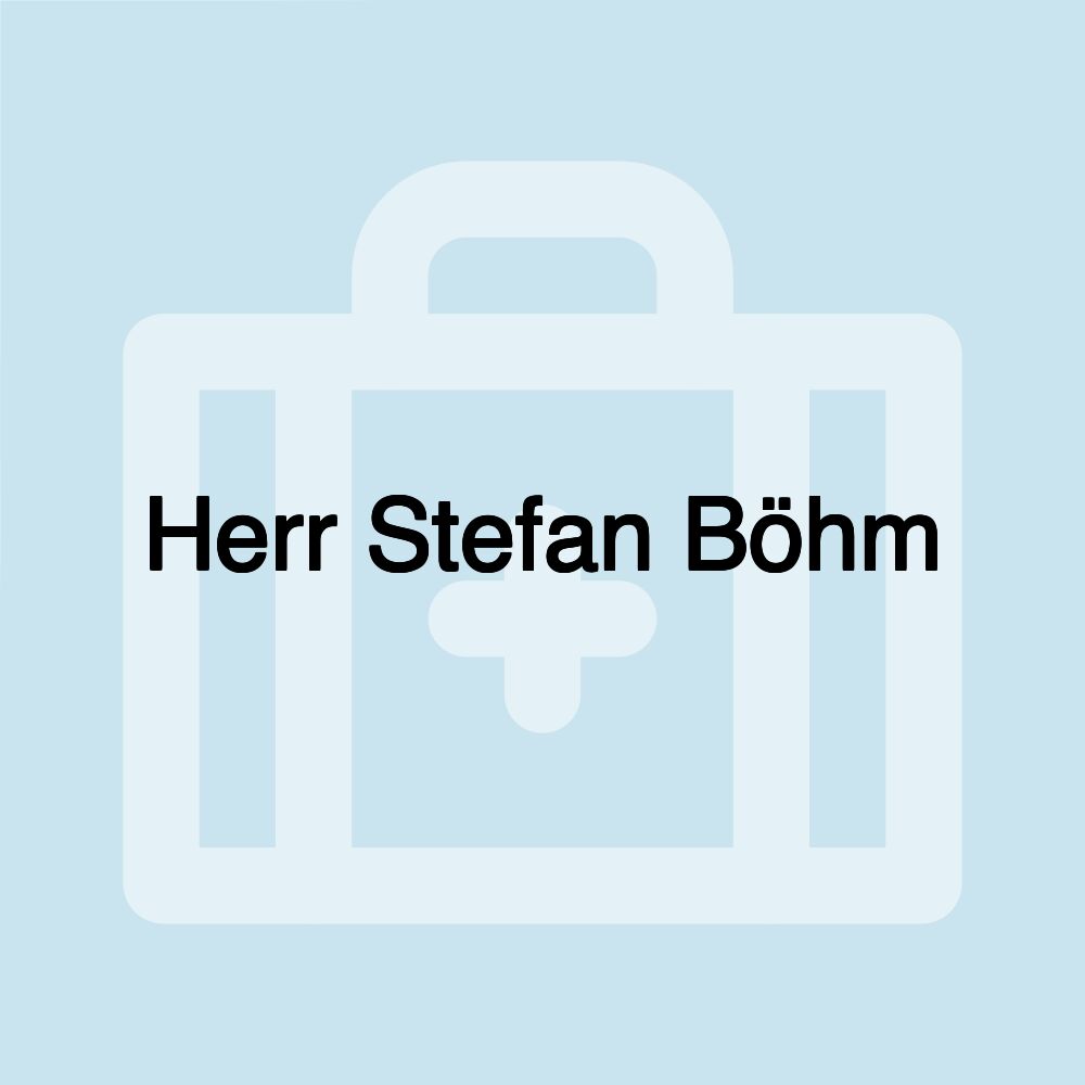 Herr Stefan Böhm