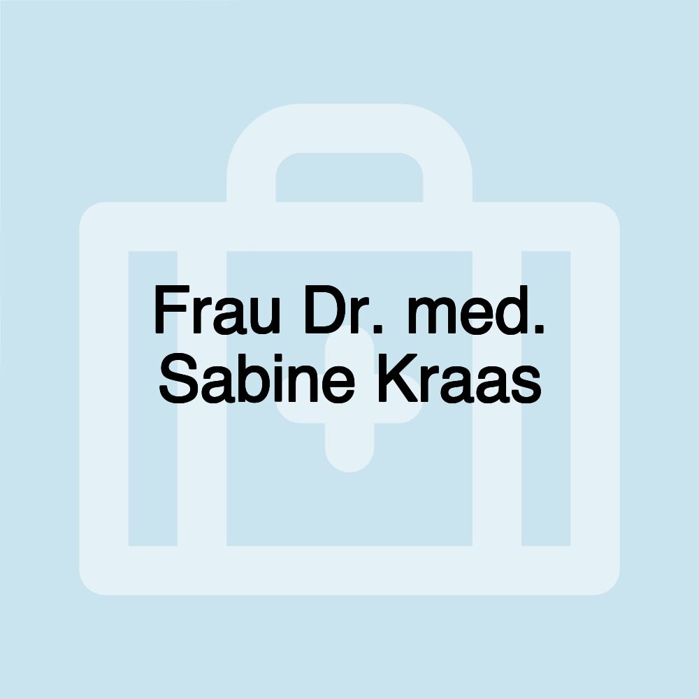 Frau Dr. med. Sabine Kraas