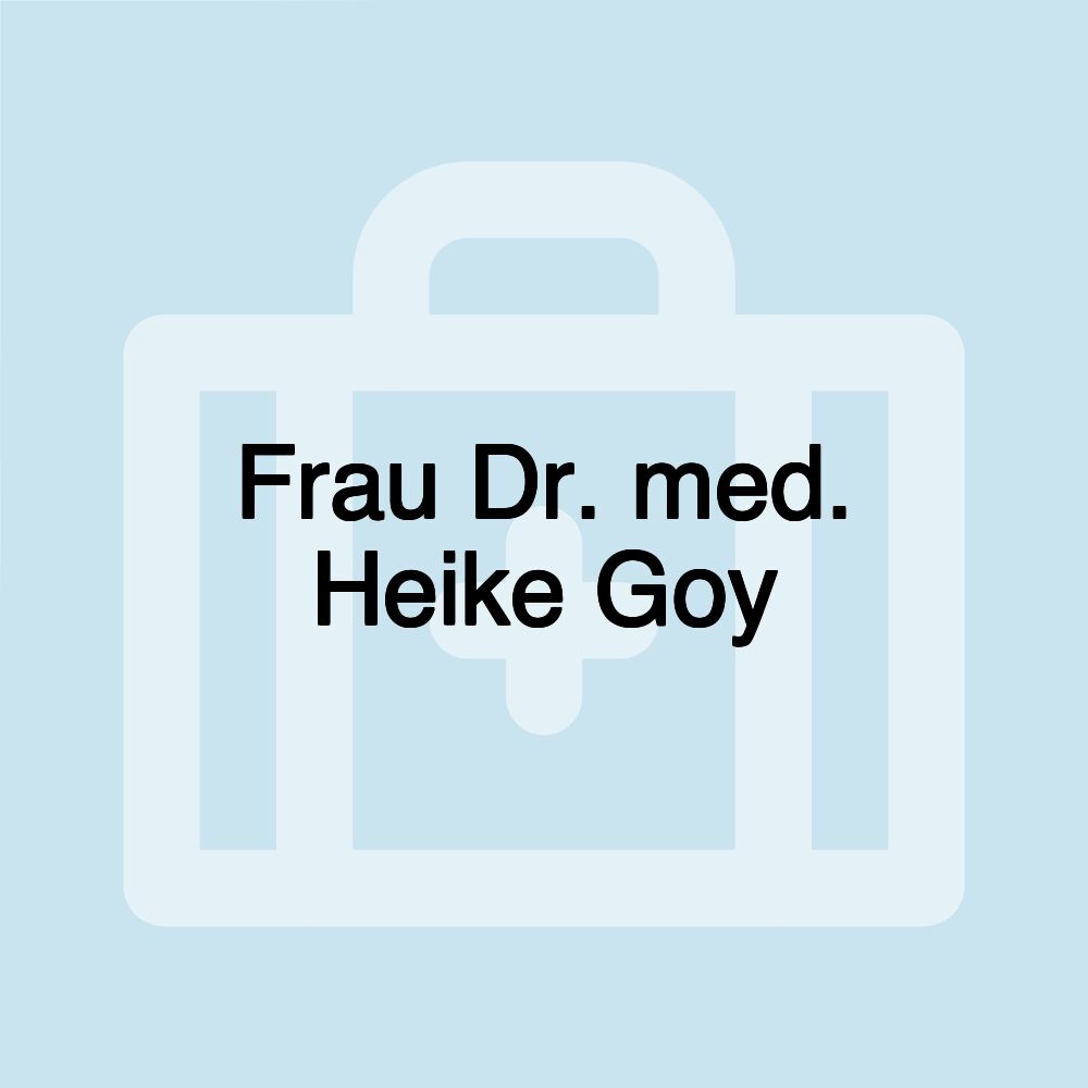 Frau Dr. med. Heike Goy