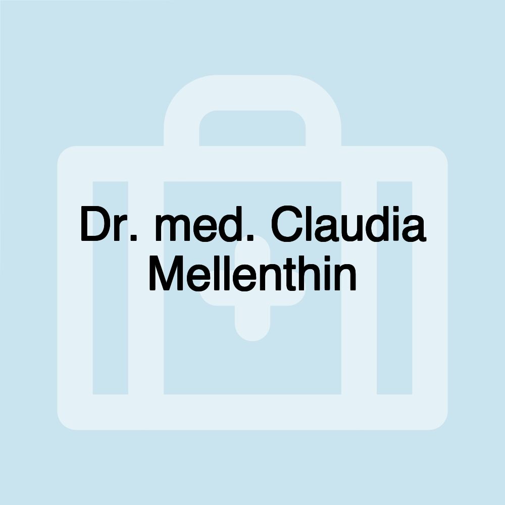 Dr. med. Claudia Mellenthin