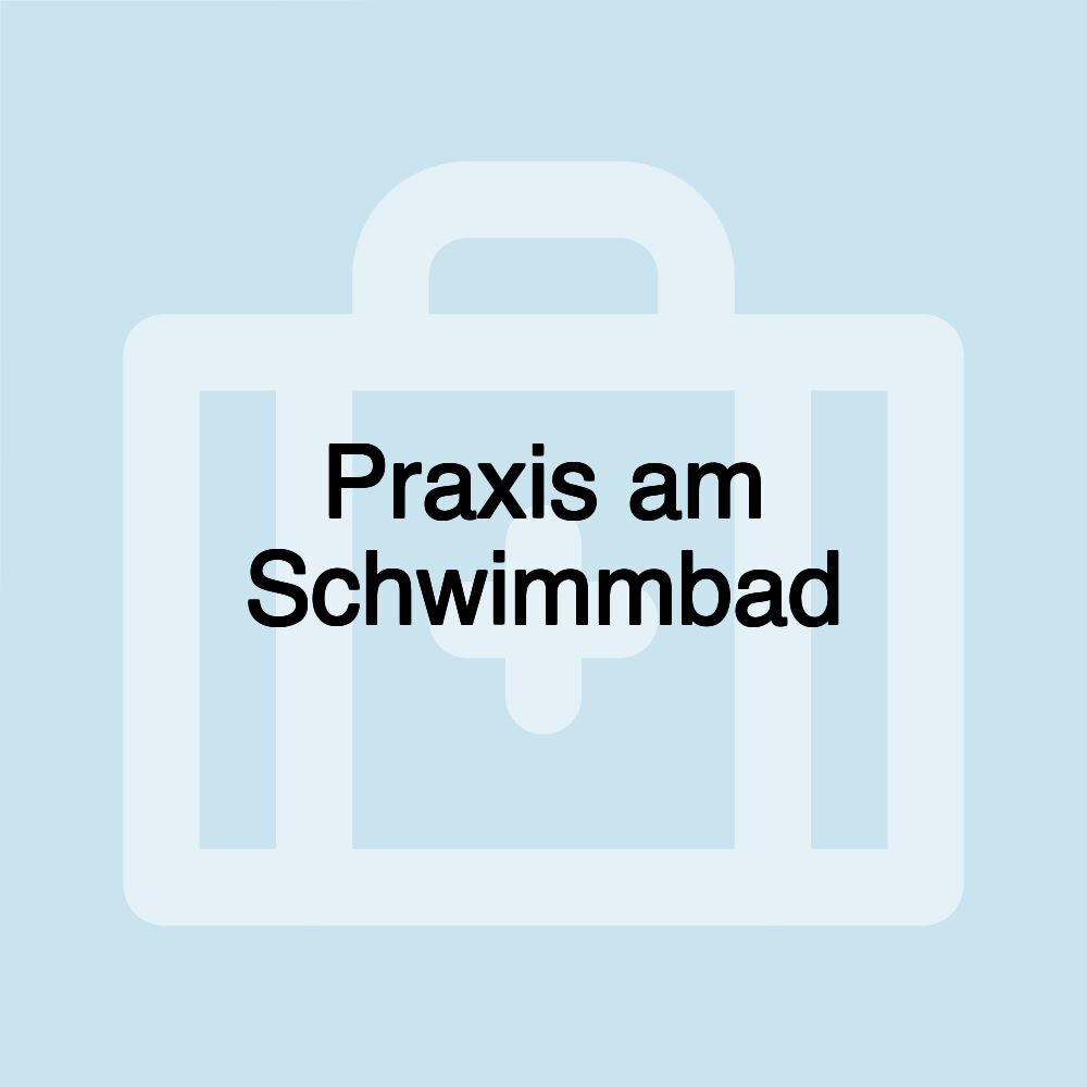 Praxis am Schwimmbad