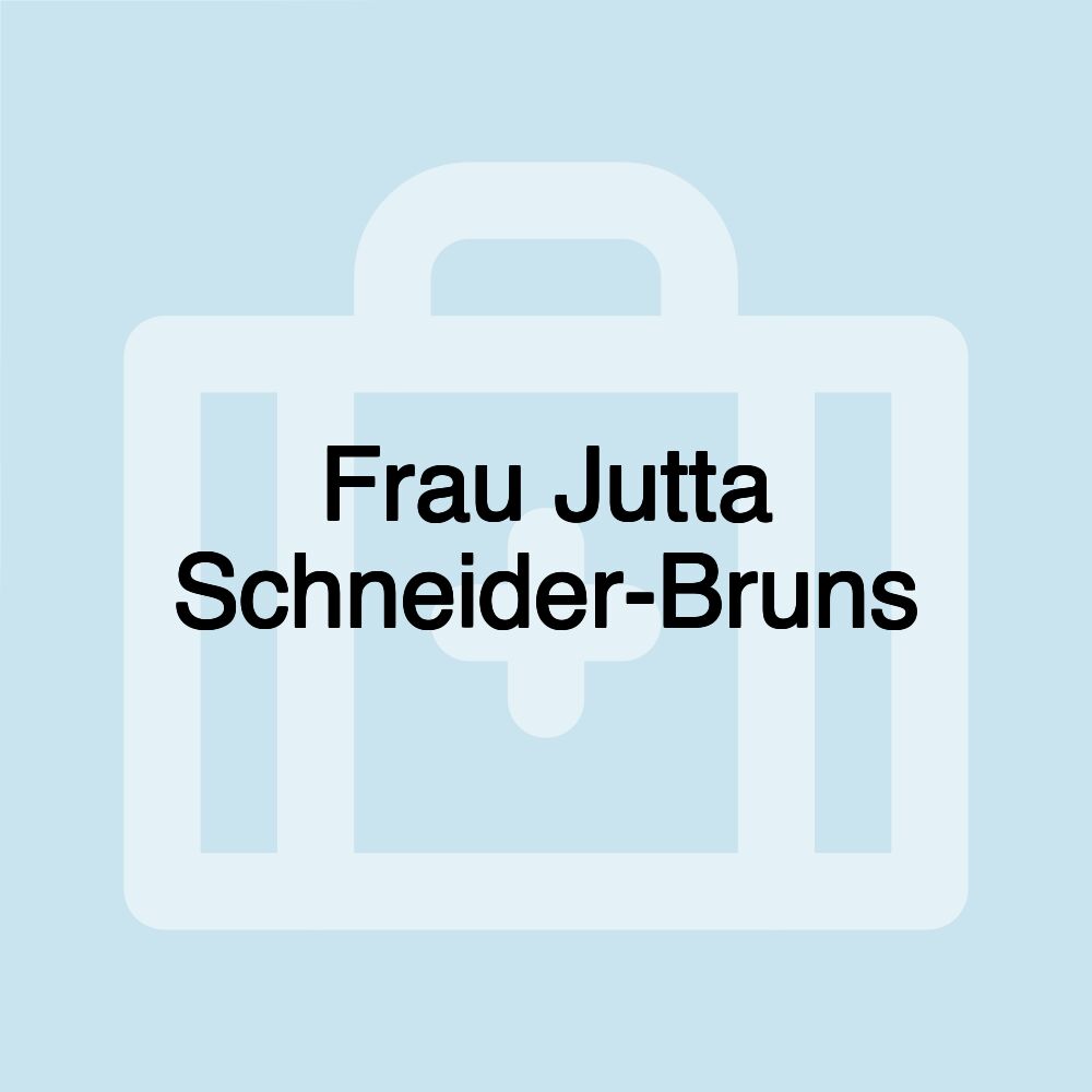 Frau Jutta Schneider-Bruns