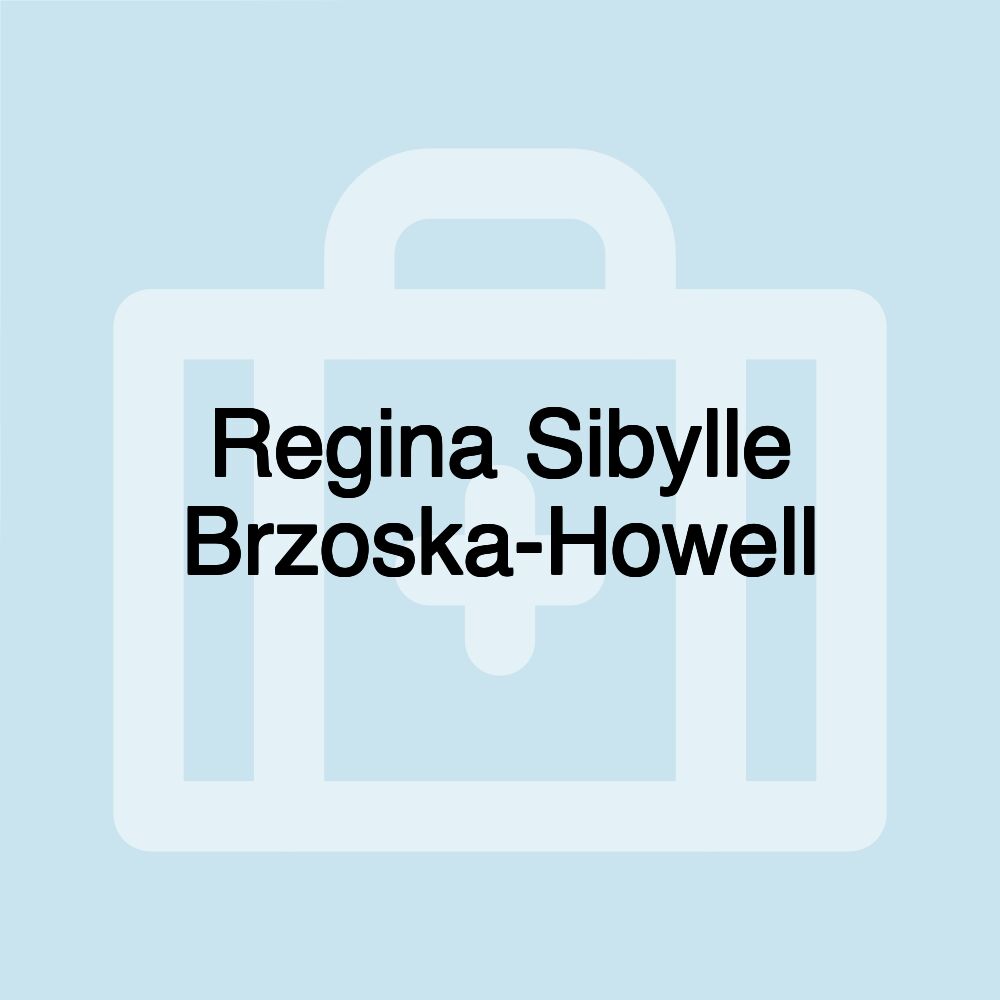 Regina Sibylle Brzoska-Howell