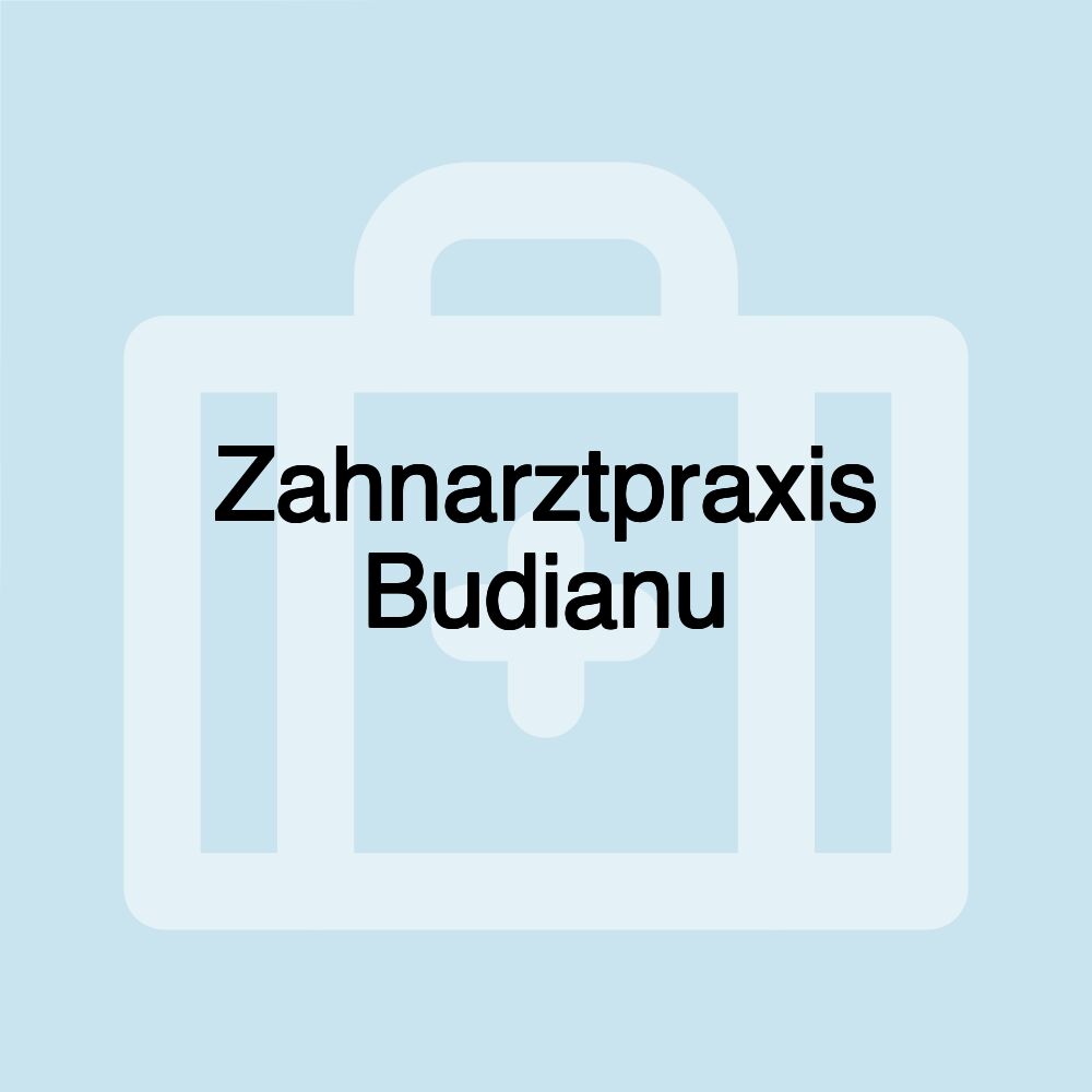 Zahnarztpraxis Budianu