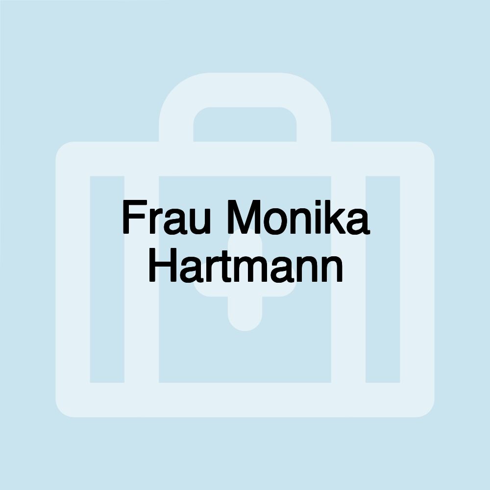 Frau Monika Hartmann