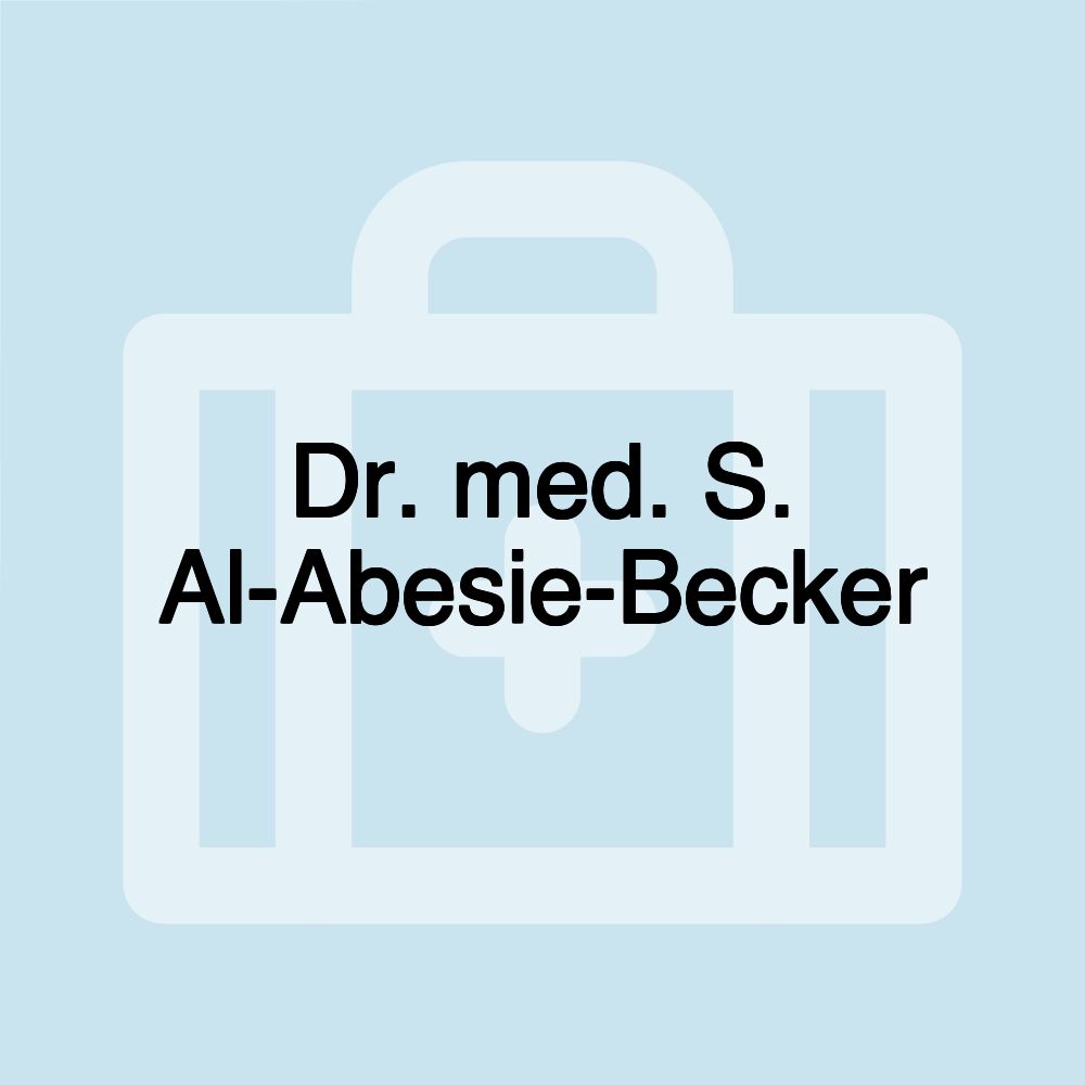 Dr. med. S. Al-Abesie-Becker