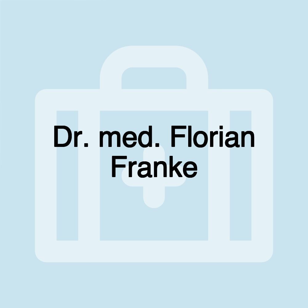 Dr. med. Florian Franke