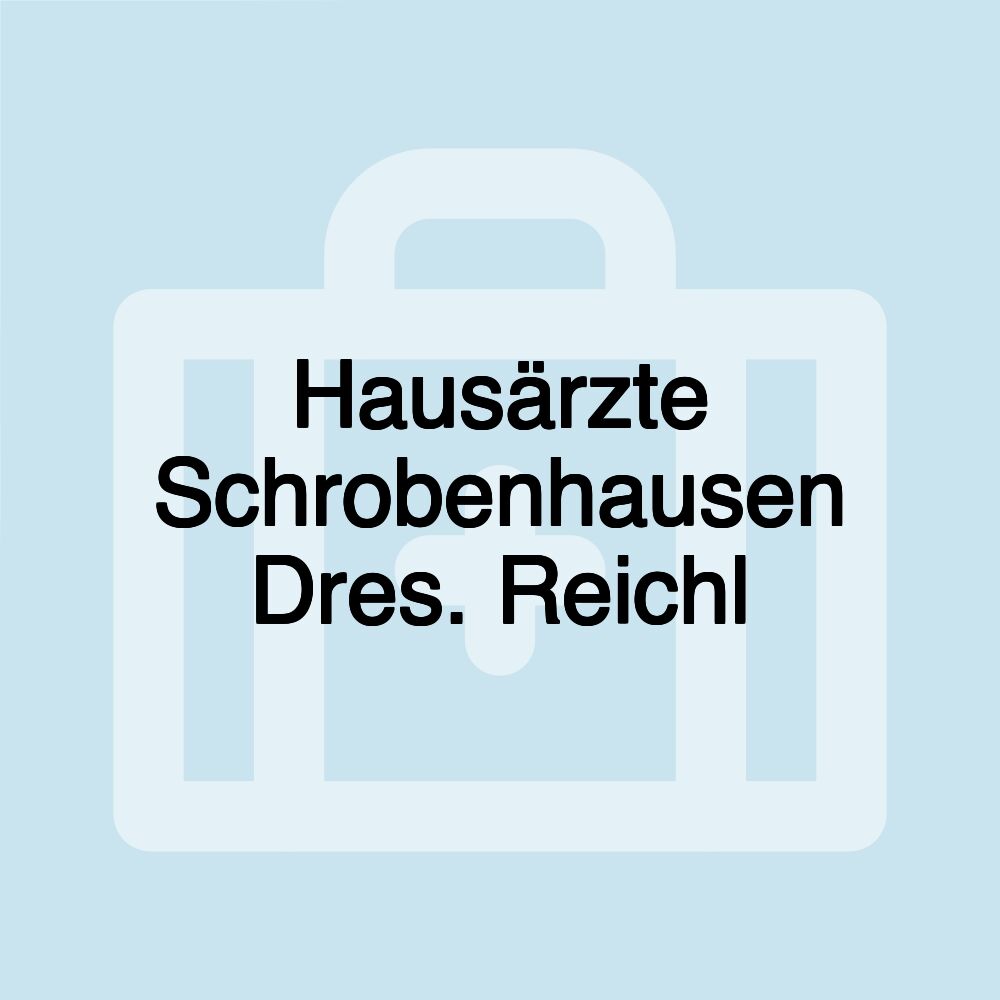 Hausärzte Schrobenhausen Dres. Reichl