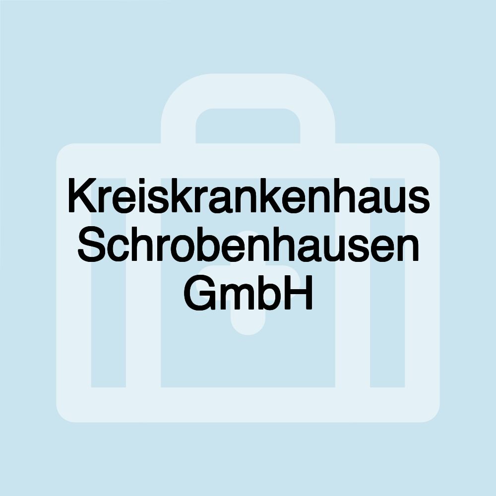 Kreiskrankenhaus Schrobenhausen GmbH