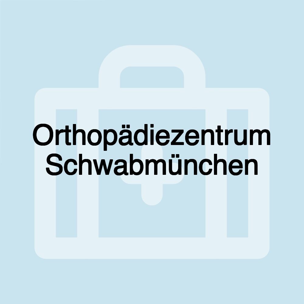 Orthopädiezentrum Schwabmünchen