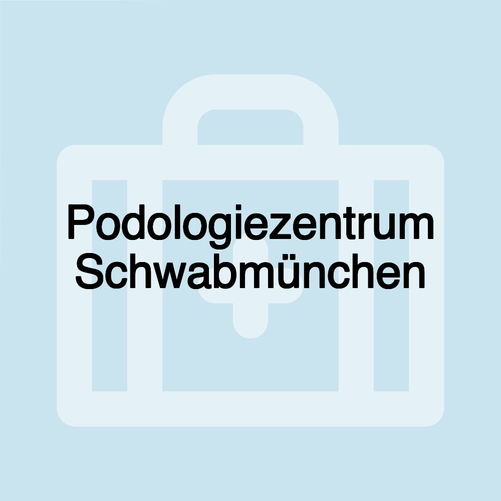 Podologiezentrum Schwabmünchen