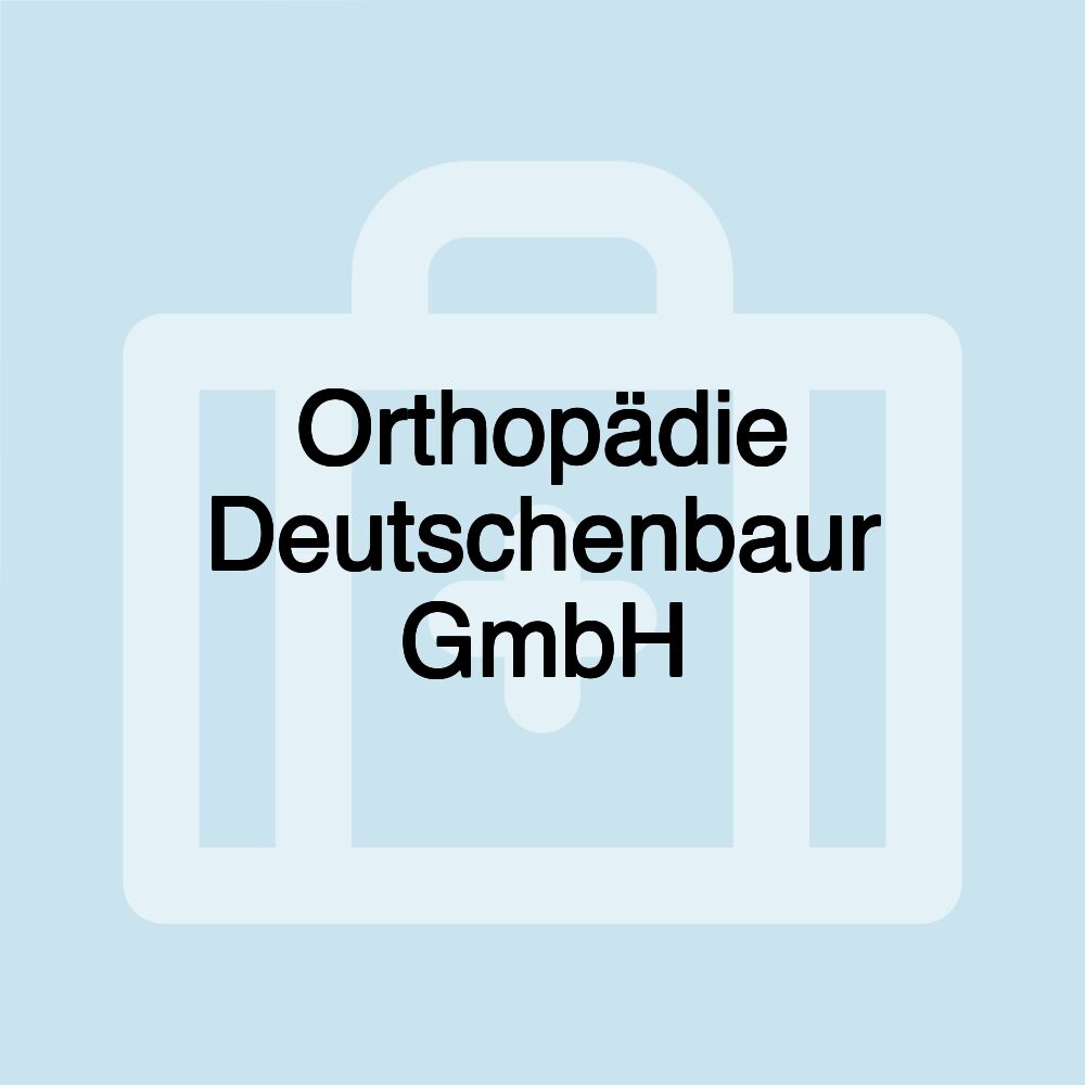 Orthopädie Deutschenbaur GmbH