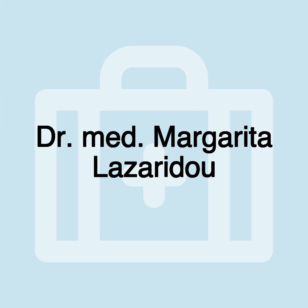 Dr. med. Margarita Lazaridou