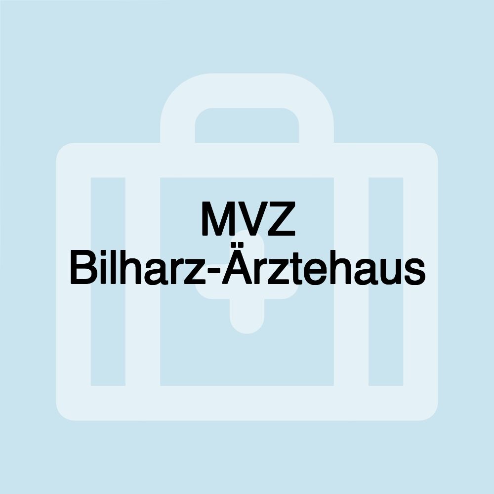 MVZ Bilharz-Ärztehaus