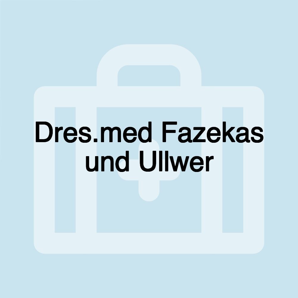 Dres.med Fazekas und Ullwer