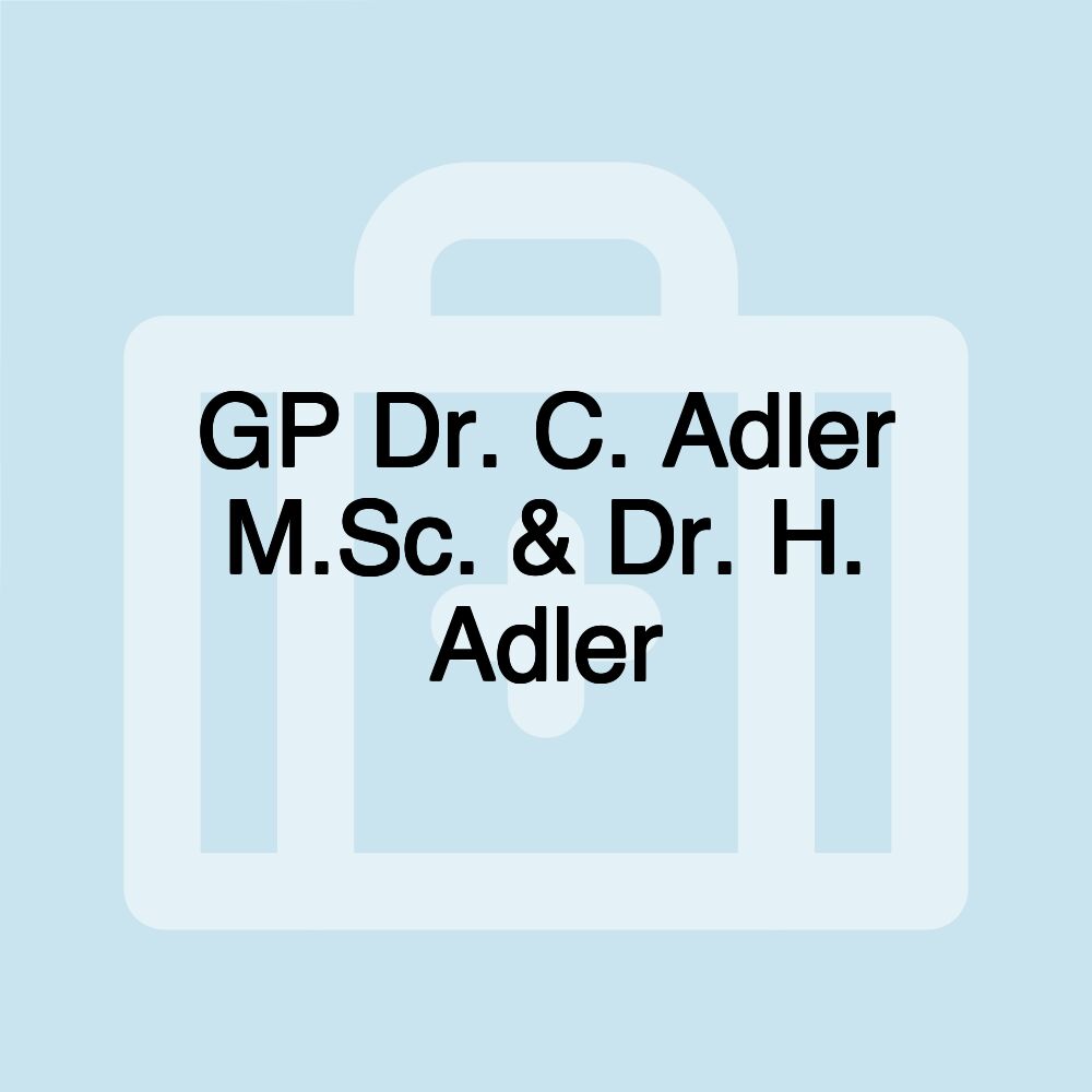 GP Dr. C. Adler M.Sc. & Dr. H. Adler