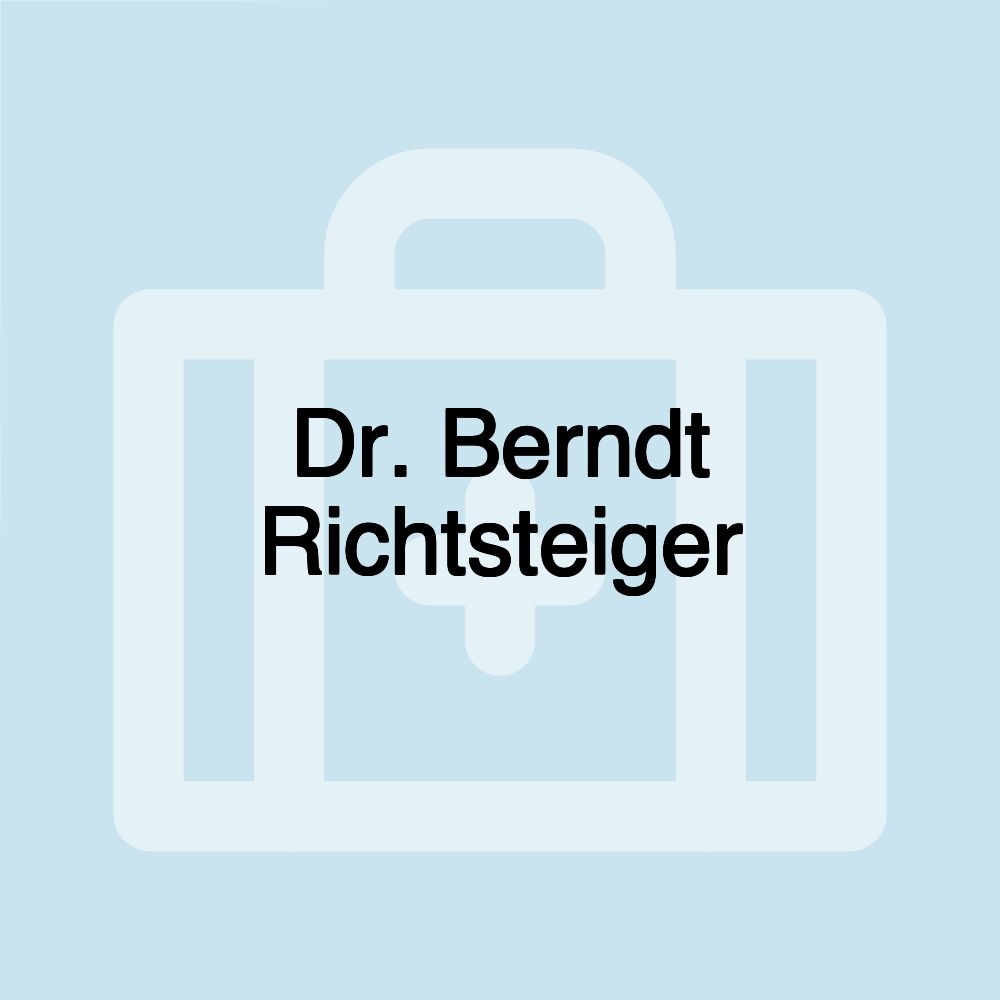 Dr. Berndt Richtsteiger