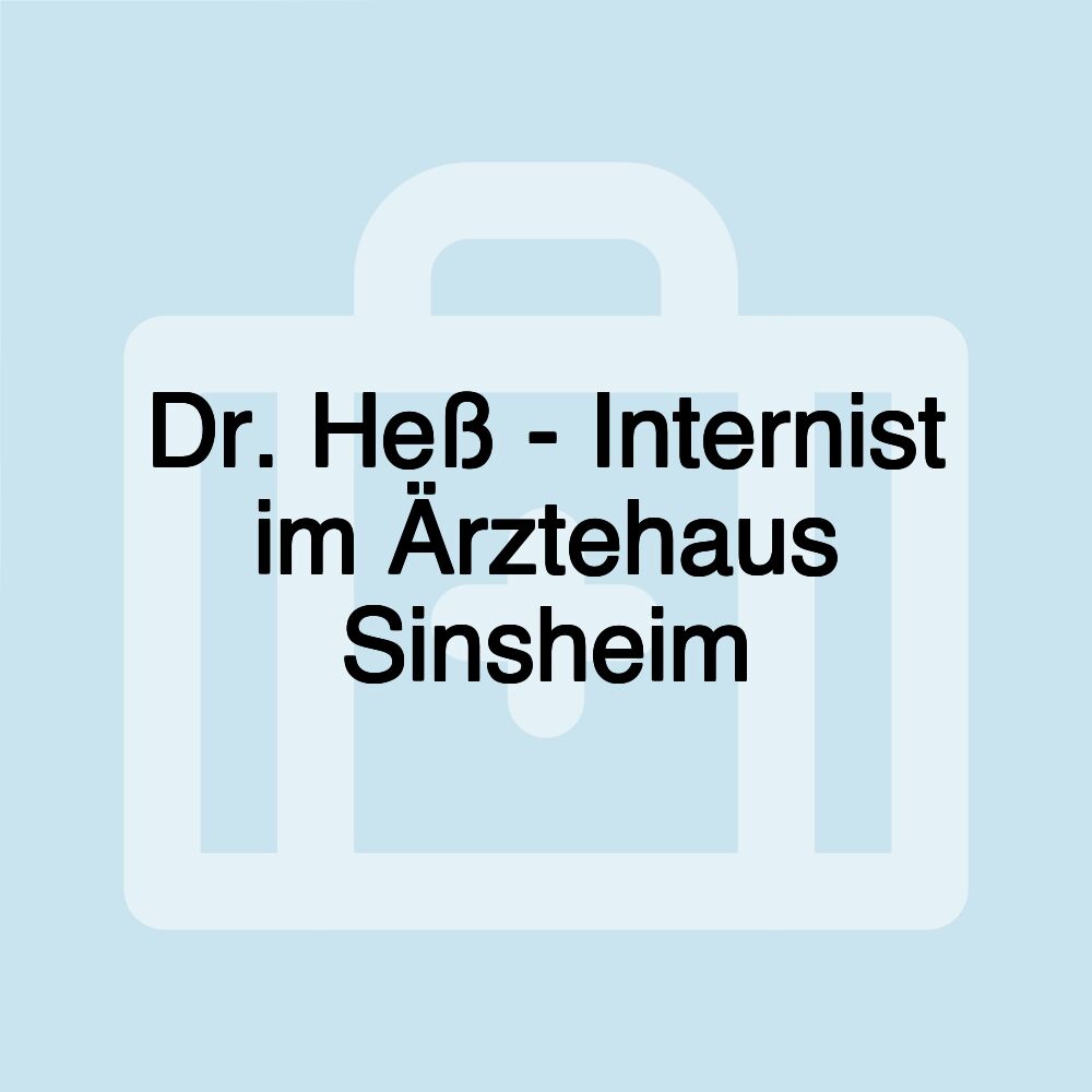 Dr. Heß - Internist im Ärztehaus Sinsheim