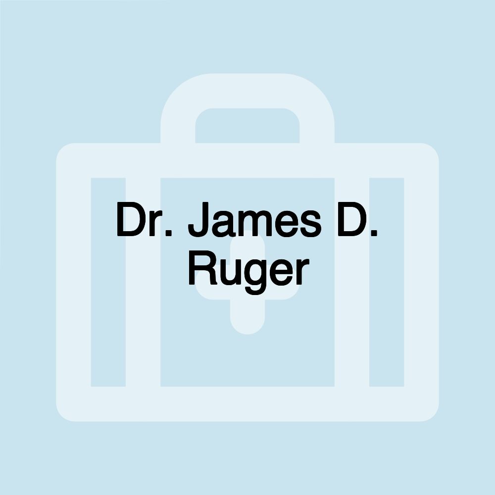 Dr. James D. Ruger