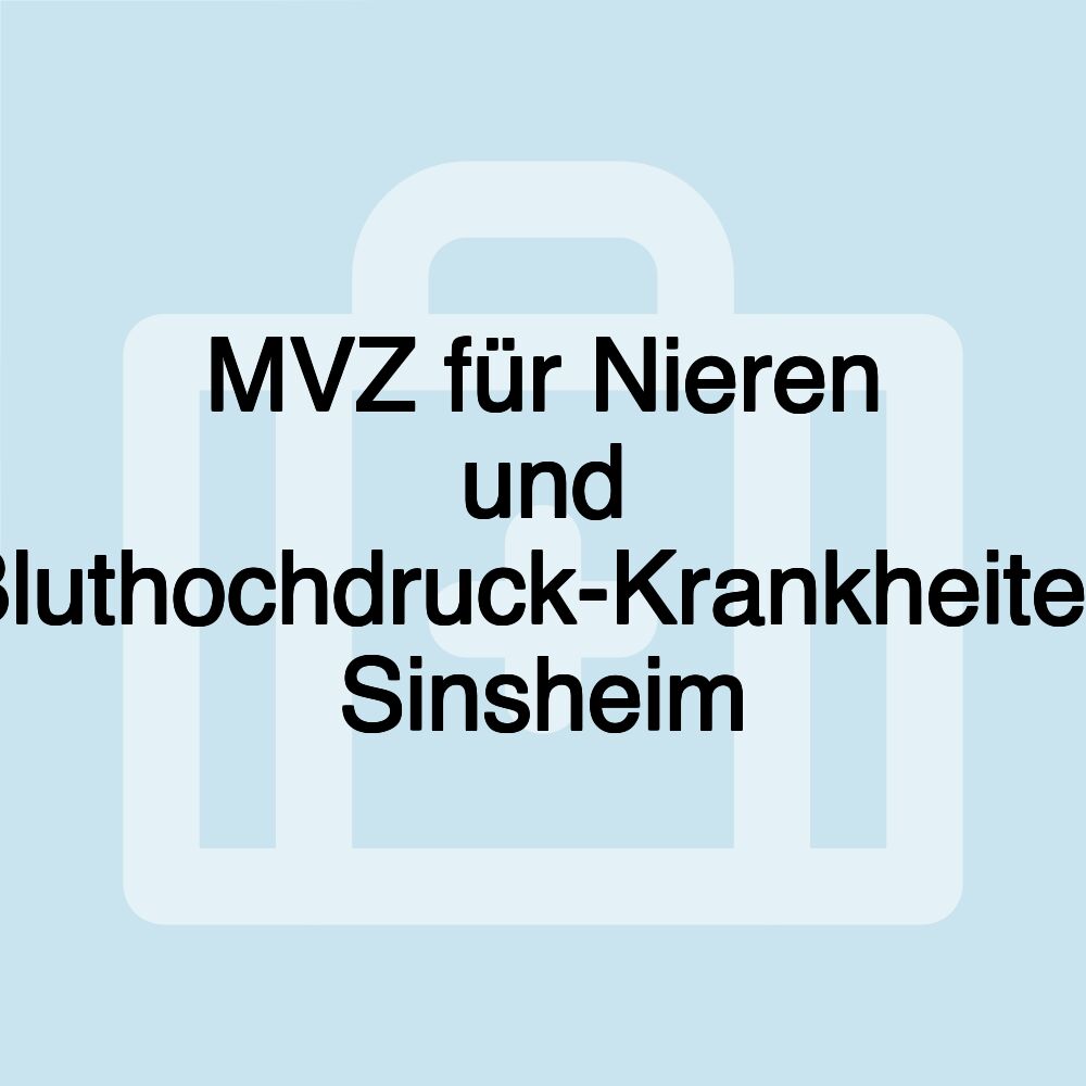 MVZ für Nieren und Bluthochdruck-Krankheiten Sinsheim