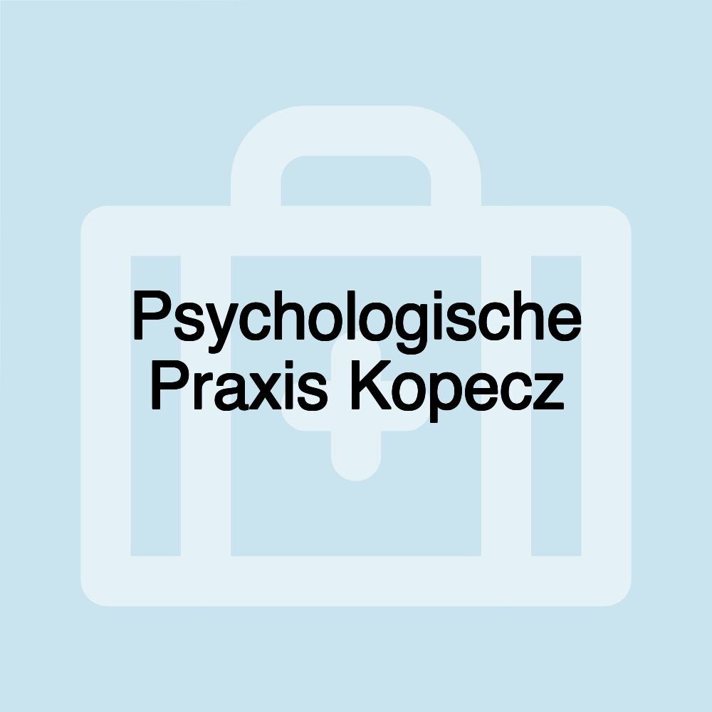 Psychologische Praxis Kopecz