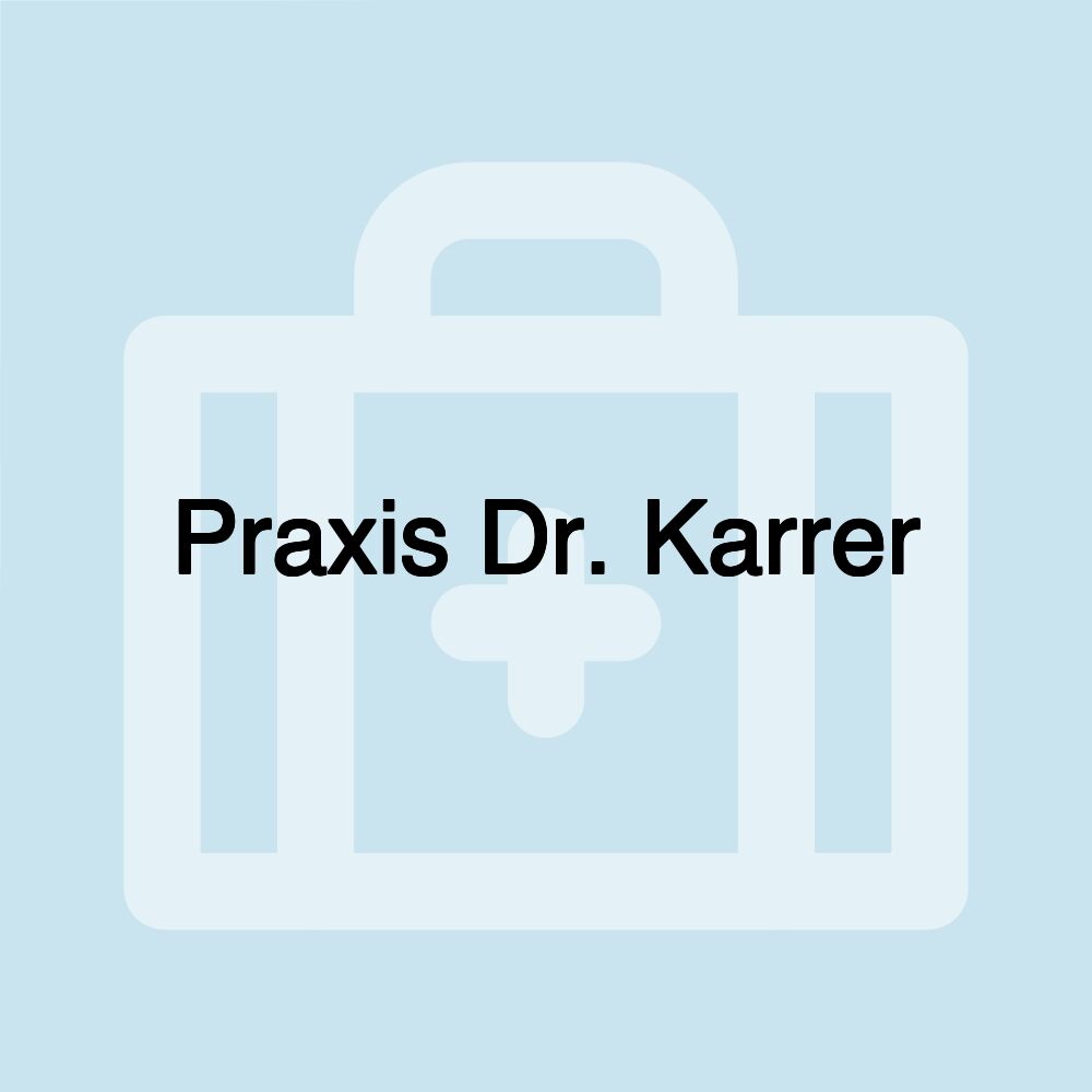 Praxis Dr. Karrer