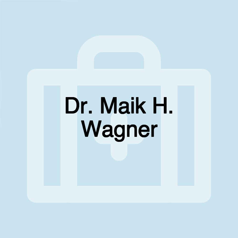 Dr. Maik H. Wagner