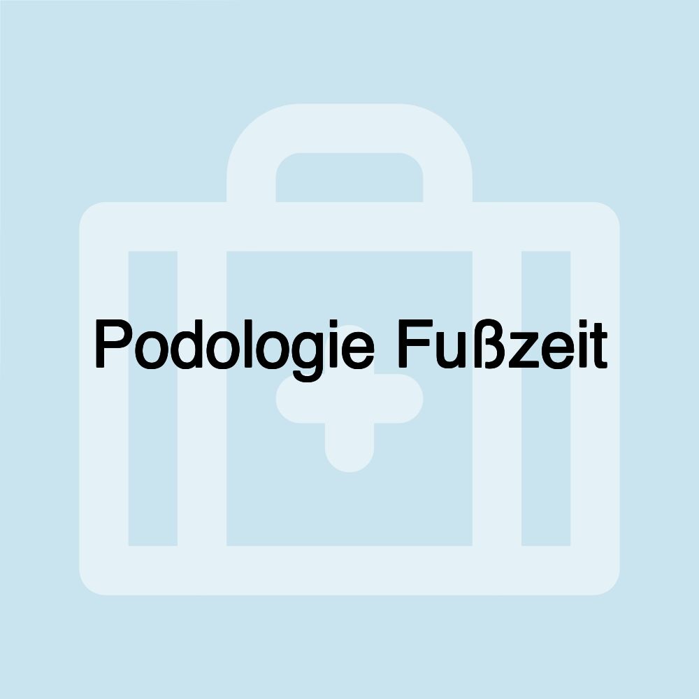 Podologie Fußzeit