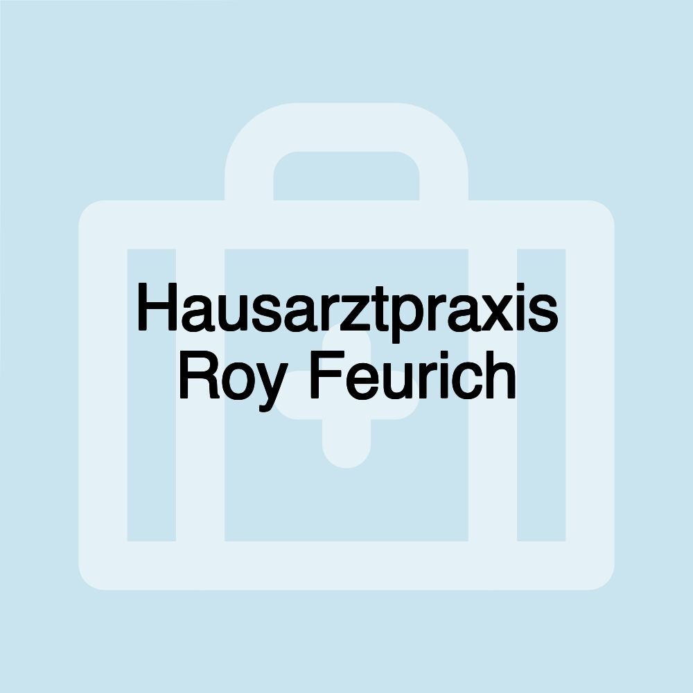 Hausarztpraxis Roy Feurich