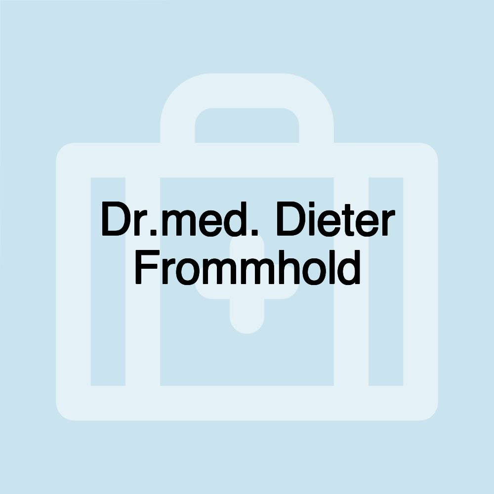 Dr.med. Dieter Frommhold