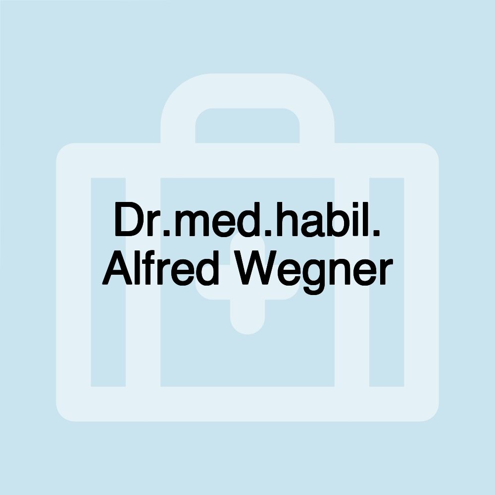 Dr.med.habil. Alfred Wegner