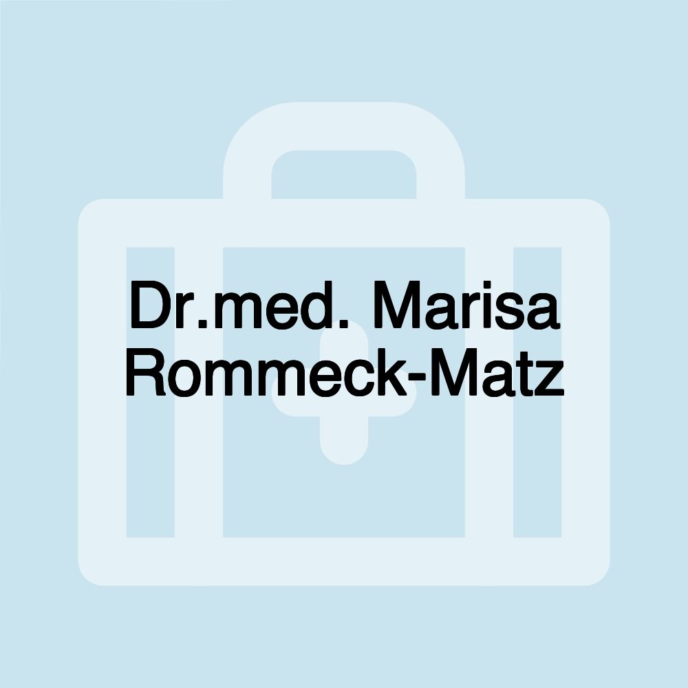 Dr.med. Marisa Rommeck-Matz