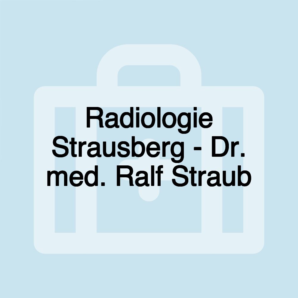 Radiologie Strausberg - Dr. med. Ralf Straub