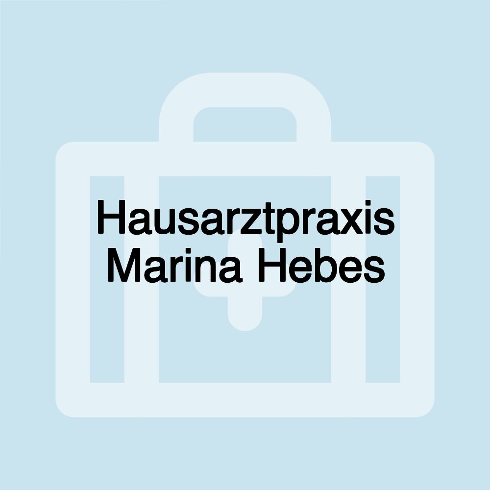 Hausarztpraxis Marina Hebes