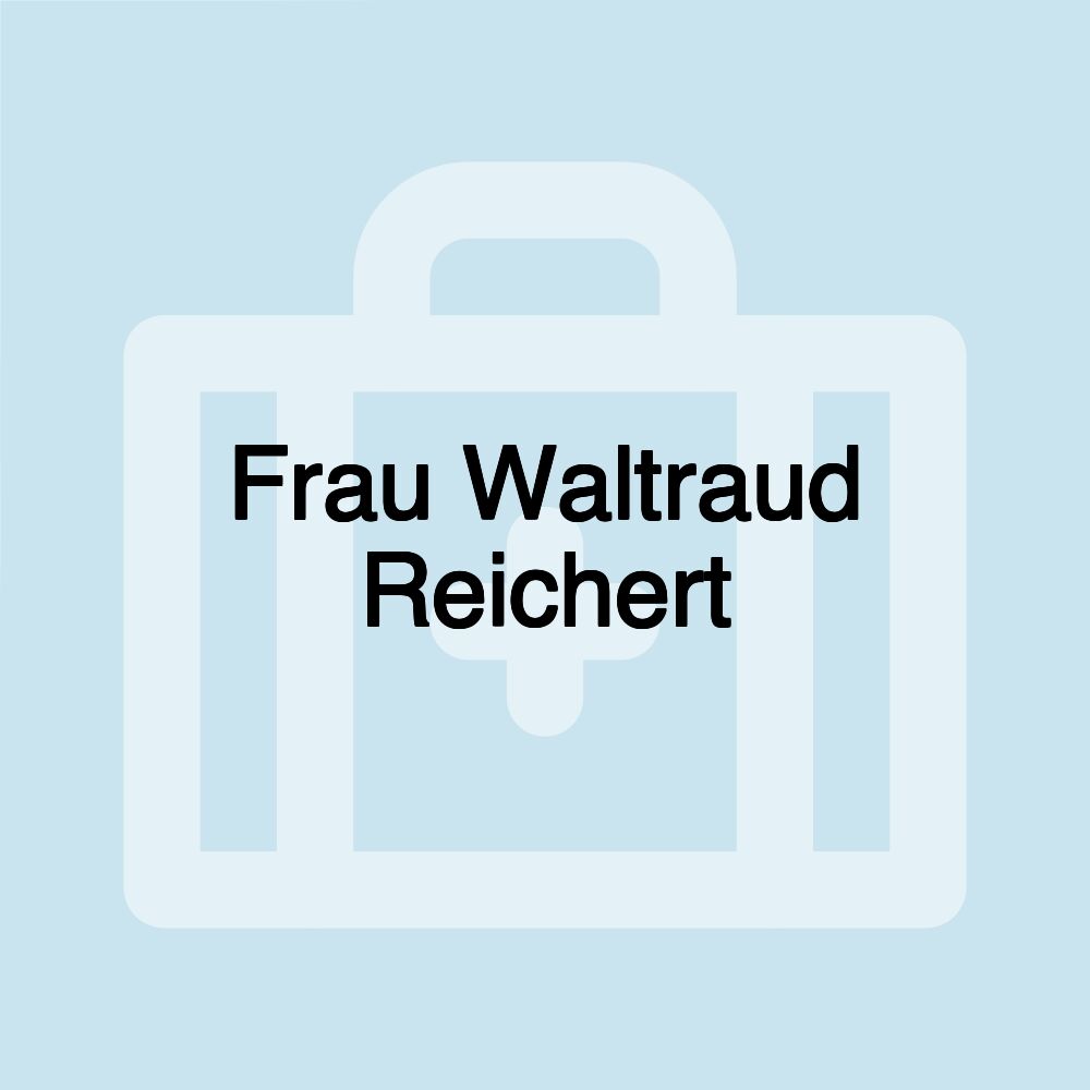 Frau Waltraud Reichert