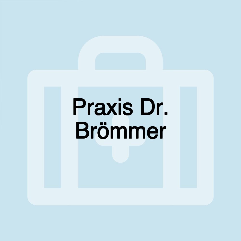 Praxis Dr. Brömmer