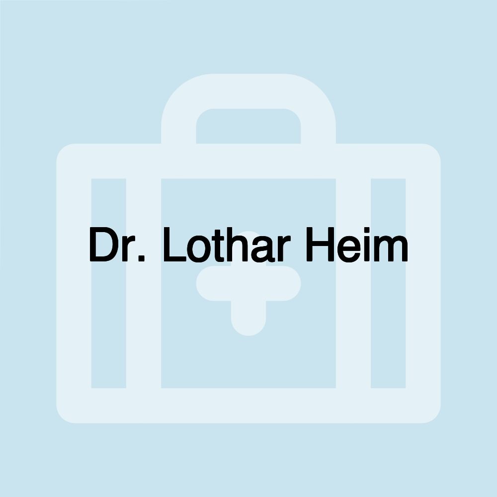 Dr. Lothar Heim