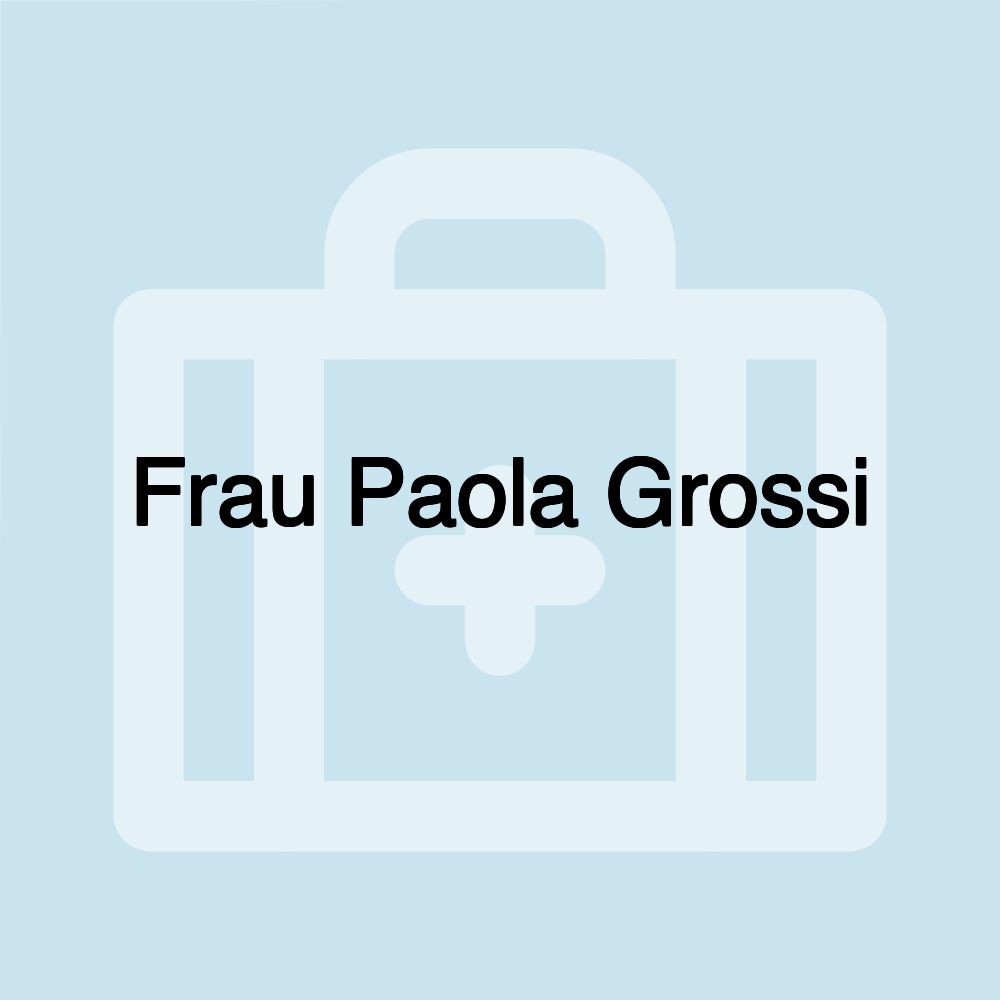 Frau Paola Grossi