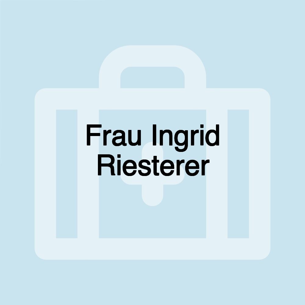 Frau Ingrid Riesterer