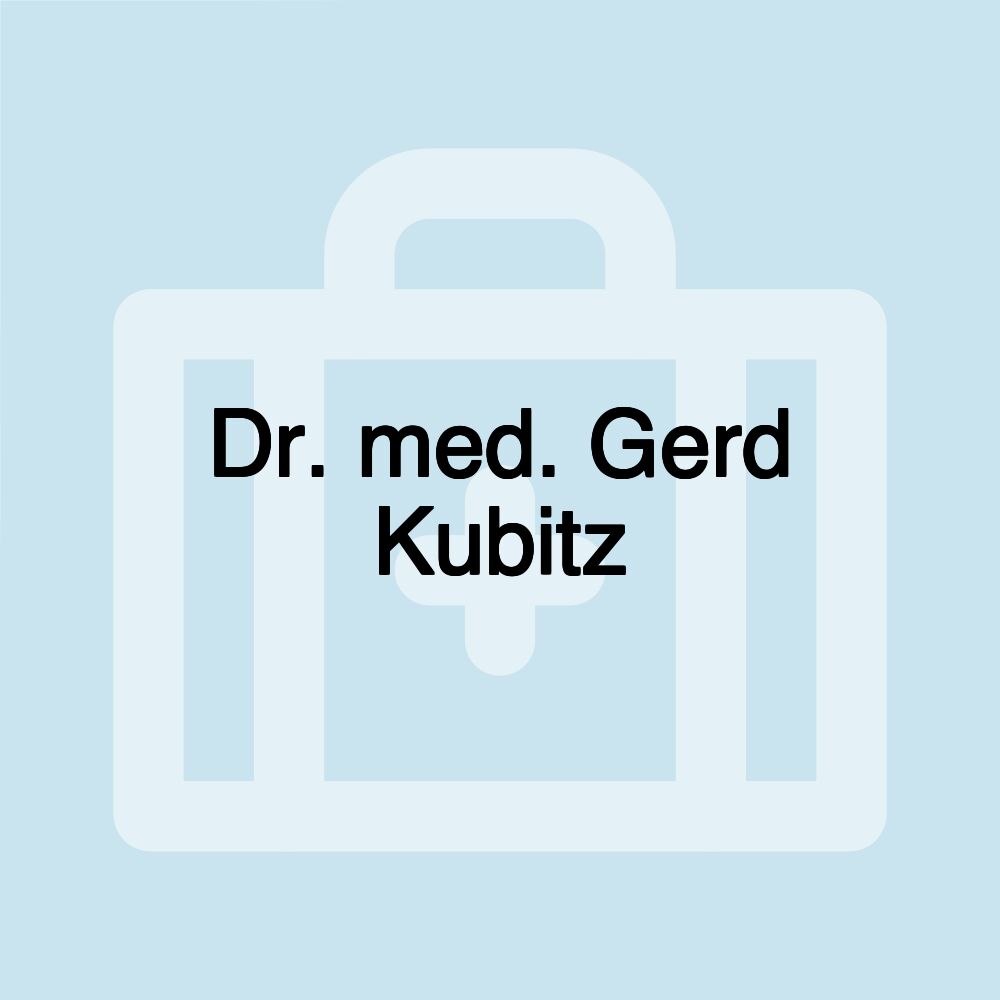 Dr. med. Gerd Kubitz