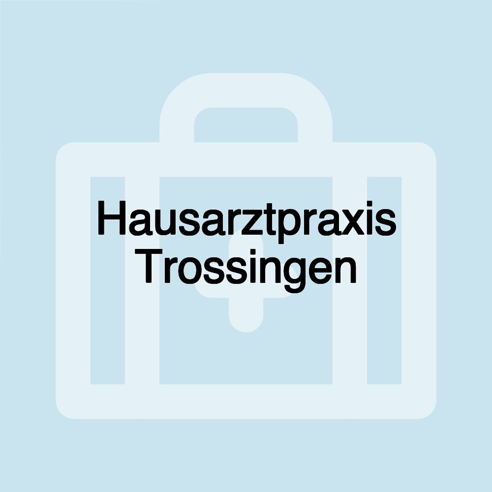 Hausarztpraxis Trossingen