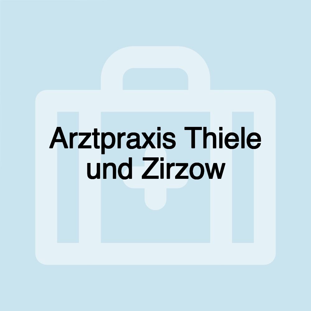 Arztpraxis Thiele und Zirzow