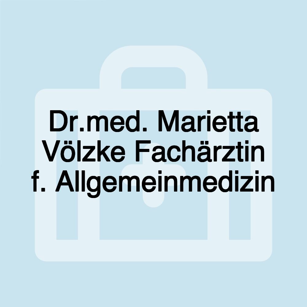 Dr.med. Marietta Völzke Fachärztin f. Allgemeinmedizin