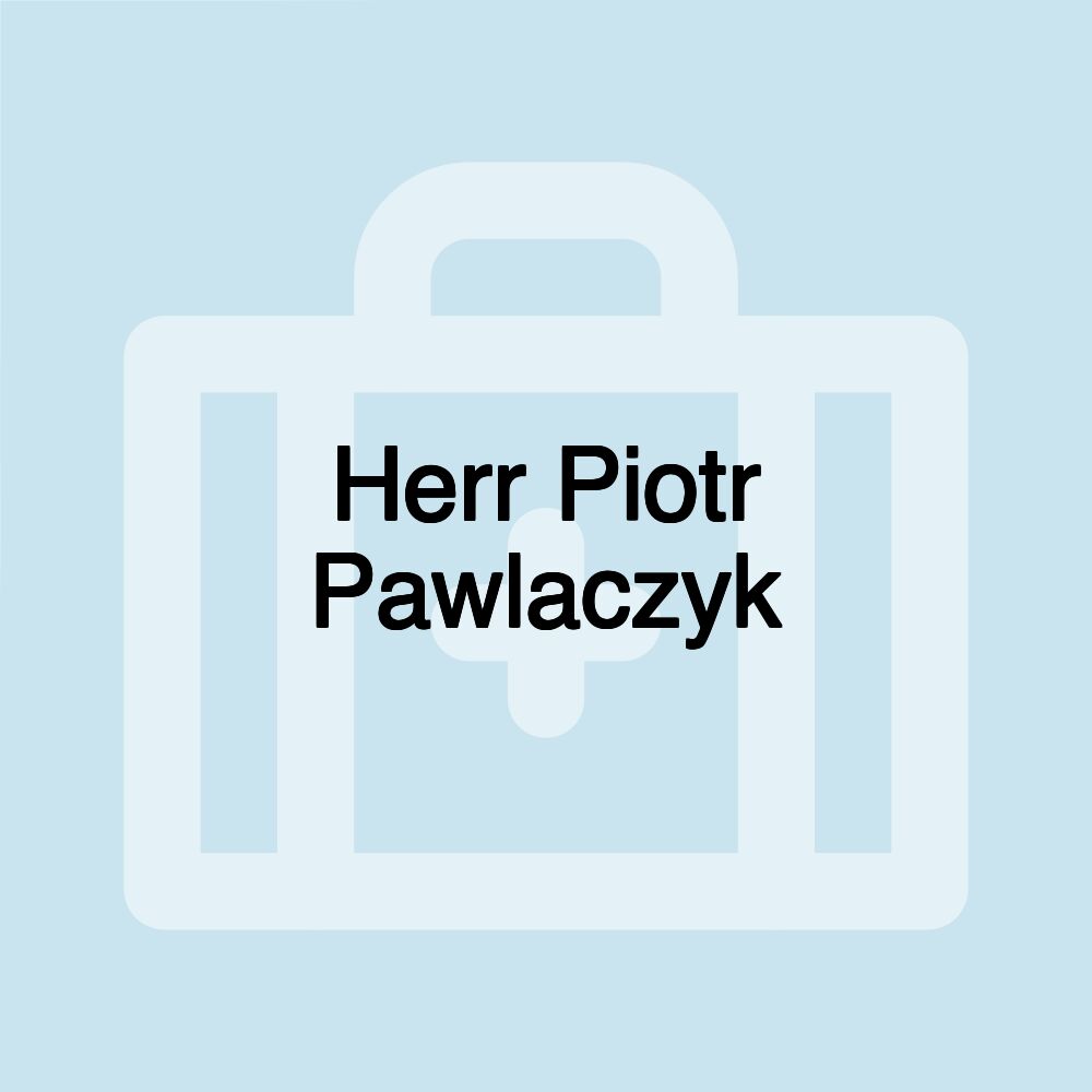 Herr Piotr Pawlaczyk