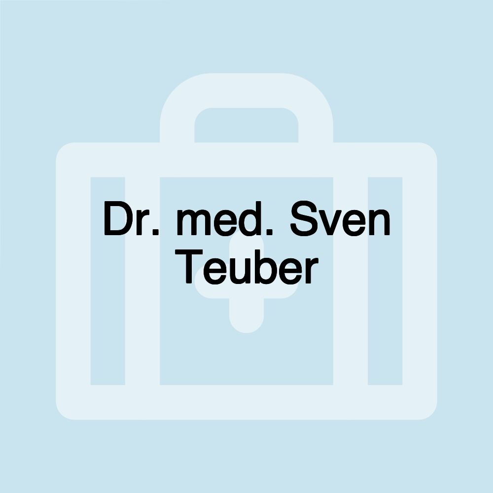 Dr. med. Sven Teuber