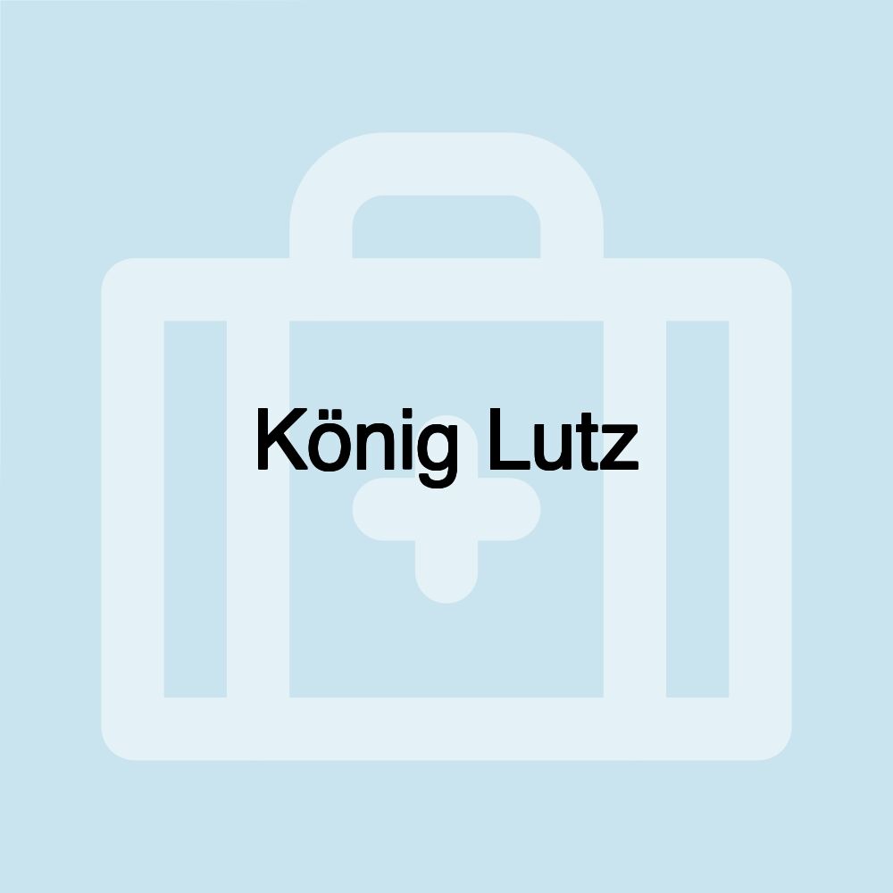 König Lutz